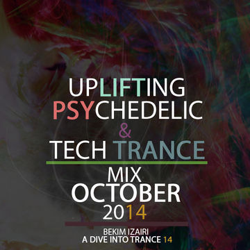 A Dive Into Trance 014 (Uplifting, Psy & Tech Trance Mix Of October 2014)