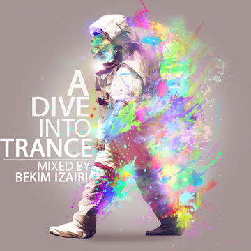 A Dive Into Trance 015 (Progressive, Psy & Tech Trance Mix Of November 2014)