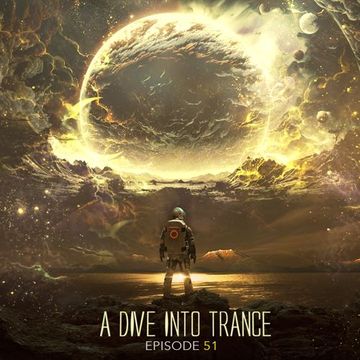 A Dive Into Trance 051