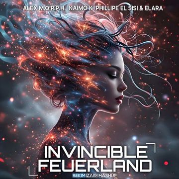 Alex M.O.R.P.H. vs Kaimo K & Philippe El Sisi & Elara – Invincible Feuerland (Bekim Izairi Mashup)