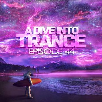 A Dive Into Trance 044 (Best Uplifting & Tech Trance Mix October 2022)