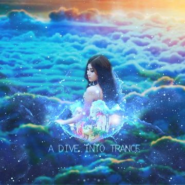 A Dive Into Trance 029 (Tech & Psy Trance Mix)