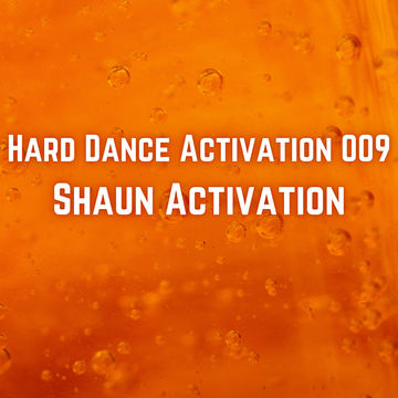 Hard Dance Activation 009
