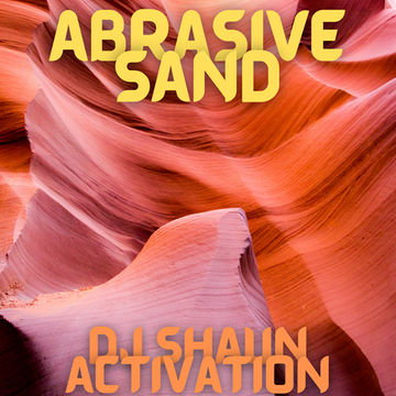 Abrasive Sand (Acid Mix) by DJ Shaun Activation