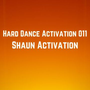 Hard Dance Activation 011