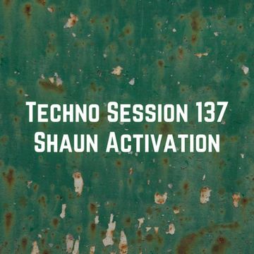 Techno Session 137