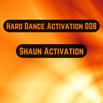 Hard Dance Activation 008