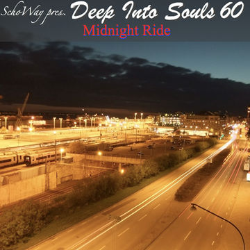 SchoWay pres. Deep Into Souls 060 - Midnight Ride