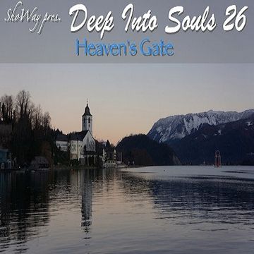 ShoWay pres. Deep Into Souls 26 - Heaven's Gate