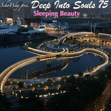 SchoWay pres. Deep Into Souls 075 - Sleeping Beauty