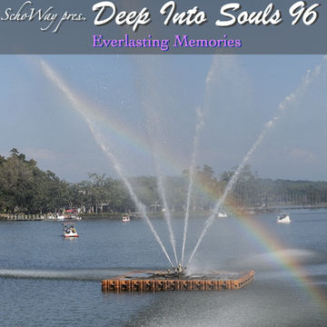 SchoWay pres. Deep Into Souls 096 - Everlasting Memories