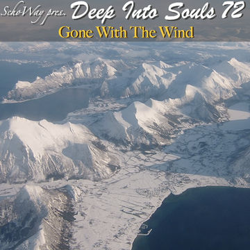 SchoWay pres. Deep Into Souls 072 - Gone With The Wind