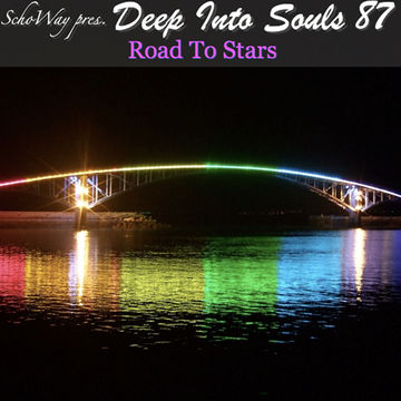 SchoWay pres. Deep Into Souls 087 - Road To Stars