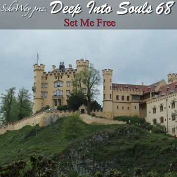 SchoWay pres. Deep Into Souls 068 - Set Me Free