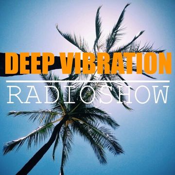 Adrian Bilt - Deep Vibration Radioshow 24.06.2017