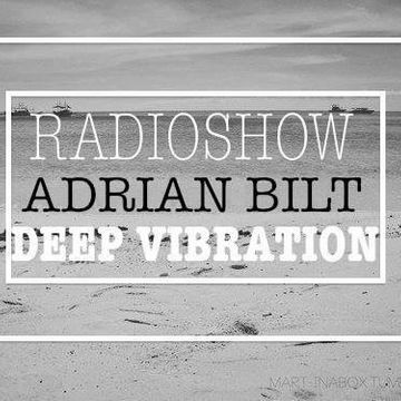 Deep Vibration RADIOSHOW @Phever Radio Dublin 19.11.2016