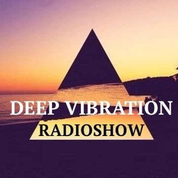 Adrian Bilt presents Deep Vibration Radioshow 25.02.2017