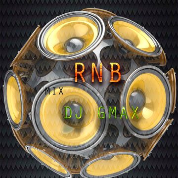 RNB  MIX BY DJ GMAX