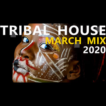 TRIBAL HOUSE MARCH MIX 2020 BY PRECISE MUSIC
