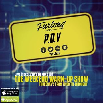 Furlong & P.O.V - The Weekend Warm Up Show Feat. Exclusive Guest Mix From Slim Tim Live On Pure 107 28.07.2016