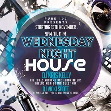 Dj Kris Kelly - Wednesday Night House (15/11/17)