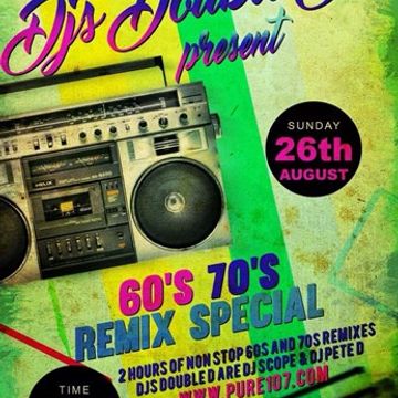 Dj's Double D 60's and 70's Remixes Special 26th august 18