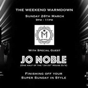 Mark Maddox Presents The Weekend Warm Down Feat. Guest Mix From Jo Noble Live On Pure 107 26.3.2017