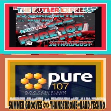 Chris Butler - The Butler Express feat. Express MC live on Pure 107 Sunday 20th August (Part 2)