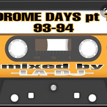 DROME DAYS 93 94 mixed by LA DJ