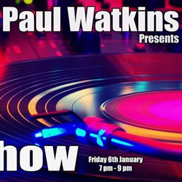 Paul Watkins presents The Show 06-01-17