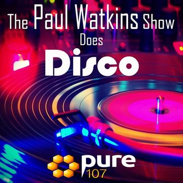 The Paul Watkins Show Does Disco 09-09-16