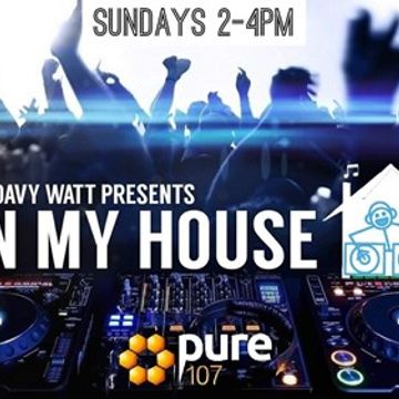 DJ Davy Watt   In My House 29th July 2018