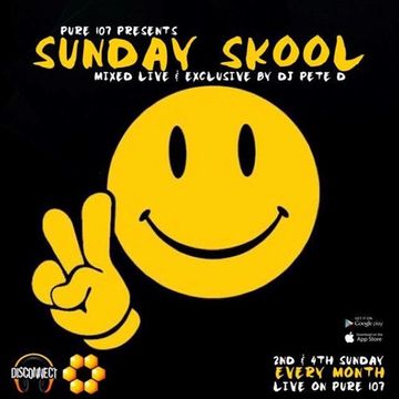 Pete D - Sunday Skool Live On Pure 107 25.09.2016