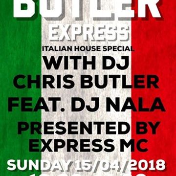 DJ Chris Butler,  Pure 107 Italian special, with Express MC and guest DJ Nala