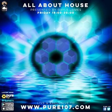 Dayle James - All About House pt1 live on Pure 107 Friday 8th September 2017