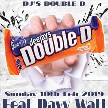 DJ'S DOUBLE D FEATURING DAVY WATT VS KRITIKAL MASS Scouse House Special (Sunday 10th Feb)