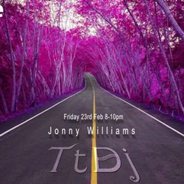 Trust The DJ (TtDj) with Jonny Williams on Pure 107 Friday 23rd February 2018