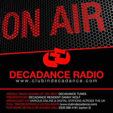 Danny Wolf - Decadance Radio Live On Pure 107 22.01.2016