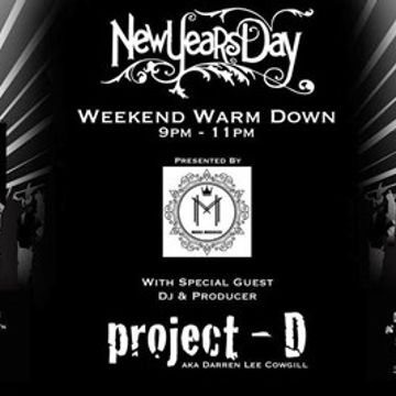 Mark Maddox - The Weekend Warm Down New Years Day Special Feat. Guest Mix From Project D Live On Pure 107 01.01.2017