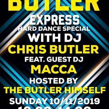 DJ Chris Butler - Hard Dance Special with special guest DJ MACCA