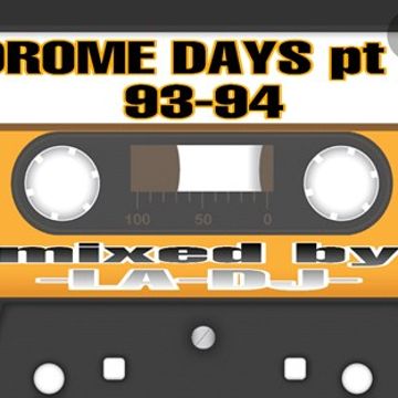 DROME DAYS 93 94 pt 2 MIXED BY LA DJ