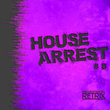 House Arrest #8