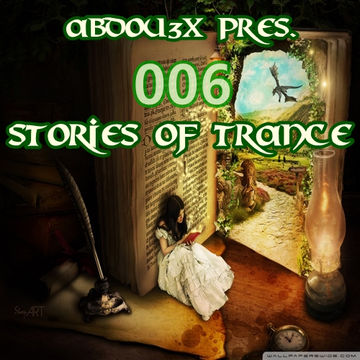 Abdou3x Pres. Stories of Trance 006