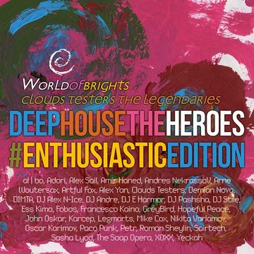 Deep House The Heroes Vol. 5 Enthusiastic Edition (Megamix)