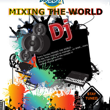 Mixing the World on WWR 01/03/2015