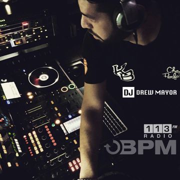 113.FM BPM Full Broadcast DJ Sydex & Drew Mayor November 20, 2015