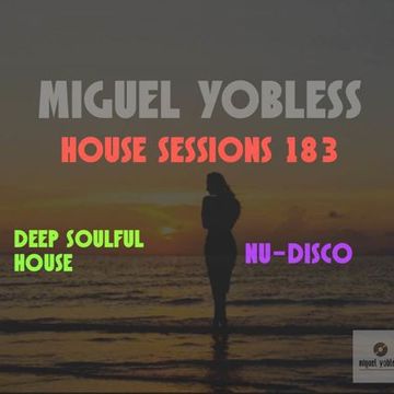 House Sessions mix 183 (Deep Soulful House, Nu Disco)