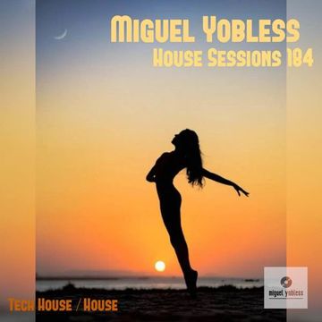 House Sessions 184 (Tech House, House)