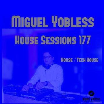 House Sessions 177 (Tech House, House)