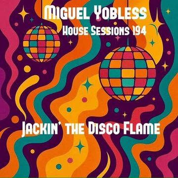 House Sessions 194 (Jackin House, House, Funky House)